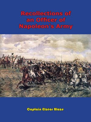 cover image of Recollections Of An Officer Of Napoleon's Army